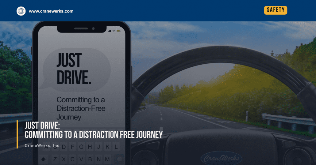 Just Drive: Committing to a Distraction Free Journey with CraneWerks, Inc. of Morristown, IN