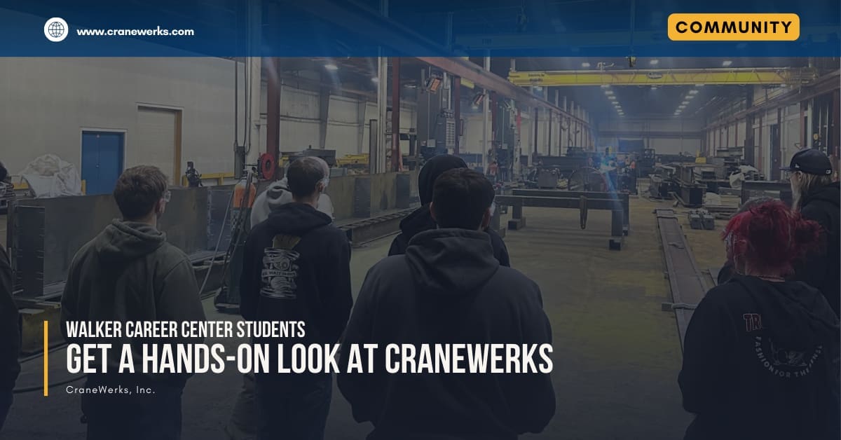 Walker Career Center gets a hands-on look at CraneWerks